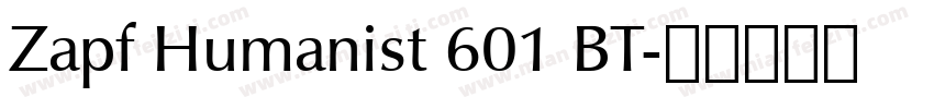 Zapf Humanist 601 BT字体转换